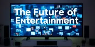 Die Zukunft der Unterhaltung: Streaming-Dienste und Technologie The Future of Entertainment: Streaming Services and Technology