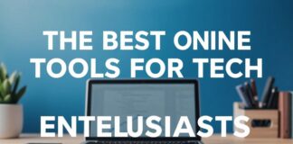 Die besten Online-Tools für Technologie-Enthusiasten: Unser ultimativer Leitfaden The Best Online Tools for Tech Enthusiasts: Our Ultimate Guide