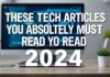 Diese Tech-Artikel sollten Sie 2024 unbedingt lesen These tech articles you absolutely must read in 2024