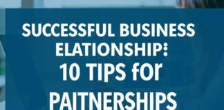 Erfolgreiche Geschäftsbeziehungen: 10 Tipps für Technologie-Partnerschaften Successful Business Relationships: 10 Tips for Technology Partnerships